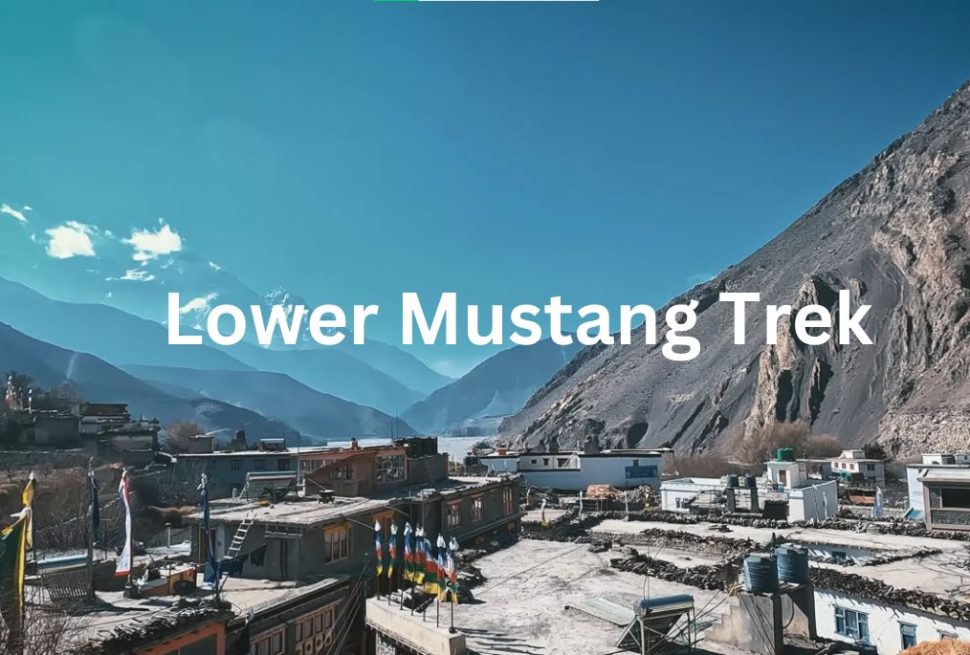 Lower Mustang Trek