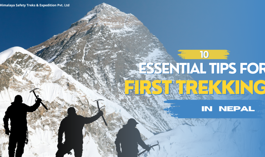 10 Essential Tips for Your First Trekking in Nepal