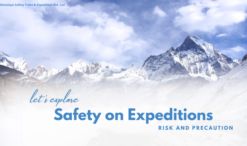 Safety on Expeditions: Risks and Precautions